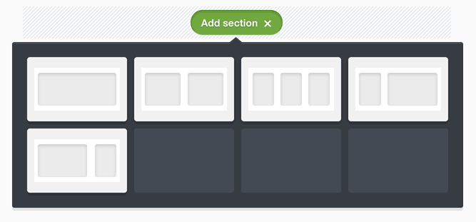 The "Add section" interface, showing a full width section; a section split into two even columns; a section split into three even columns; a section split into two columns where the left column is one third width; and a section split into two columns where the right column is one third width