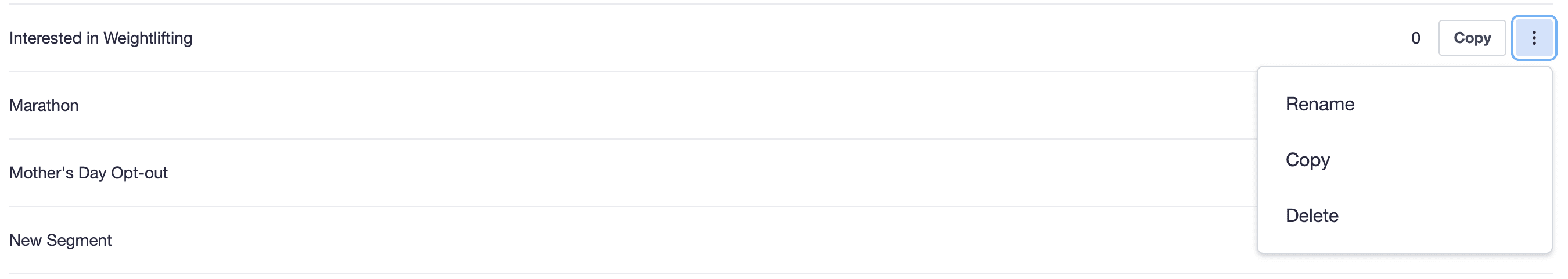 The ‘Interested in Weightlifting’ segment has had its overflow menu clicked, and a dropdown is shown displaying ‘Rename’, ‘Copy’, and ‘Delete’