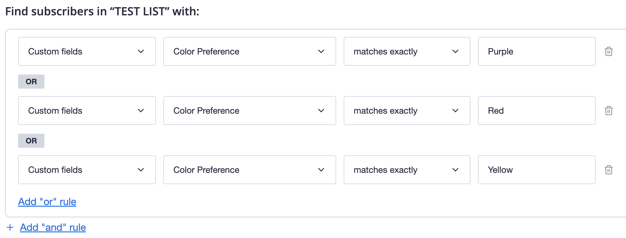 Segment checking ‘Color Preference’ custom field value for an exact match of ‘Purple’, OR ‘Red’, OR ‘Yellow’.