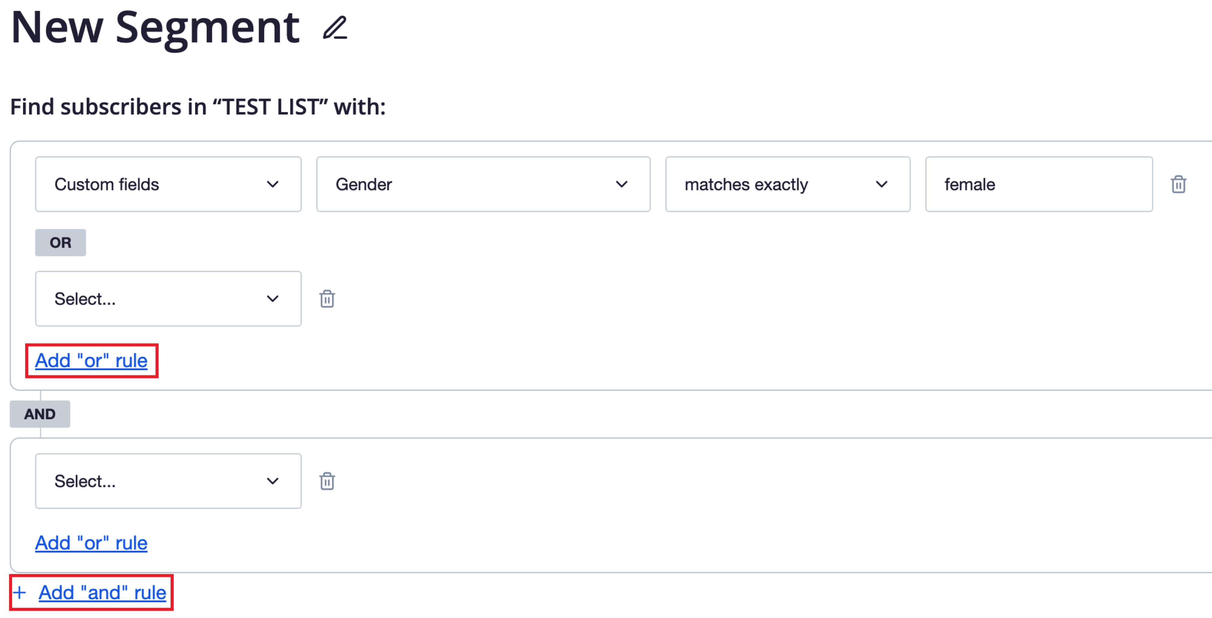 New segment interface with ‘Add “or” rule’, and ‘Add “and” rule’ highlighted.